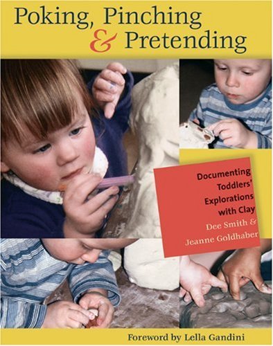 Poking, Pinching & Pretending: Documenting Toddlers' Explorations with Clay