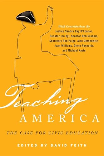 Teaching America: The Case for Civic Education (New Frontiers in Education)