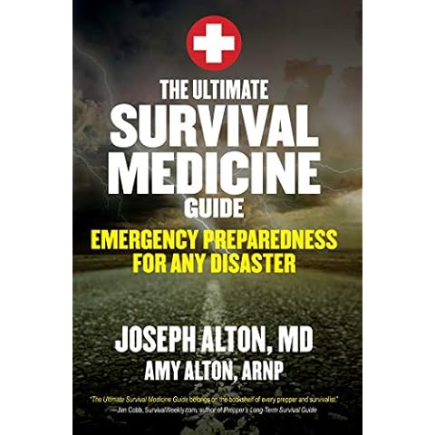 The Ultimate Survival Medicine Guide: Emergency Preparedness for ANY Disaster Cover