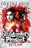  BEDLAM: Skulduggery Pleasant (12): Book 12