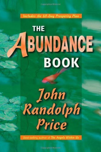 The Abundance Book by Price, John Randolph (2004) Paperback