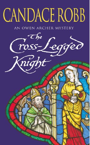 The Cross Legged Knight: (The Owen Archer Myste... 0099278308 Book Cover
