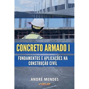 Capa do livro CONCRETO ARMADO I: Fundamentos e Aplicações na Construção Civil