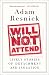 Will Not Attend: Lively Stories of Detachment and Isolation