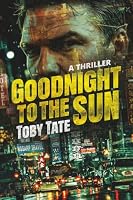 Goodnight to the Sun B0HDFLTMHG Book Cover