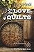 For the Love of Quilts: Wine Country Quilt Series Book 1 of 5