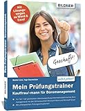  Mein Prüfungstrainer Kauffrau / Kaufmann für Büromanagement: Teil 1 der gestreckten Abschlussprüfung (Informationstechnisches Büromanagement) mit den ... Microsoft Word und Microsoft Excel