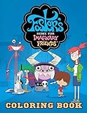 Foster's Home for Imaginary Friends Coloring Book: A Stunning Coloring Book With A Lot Of...