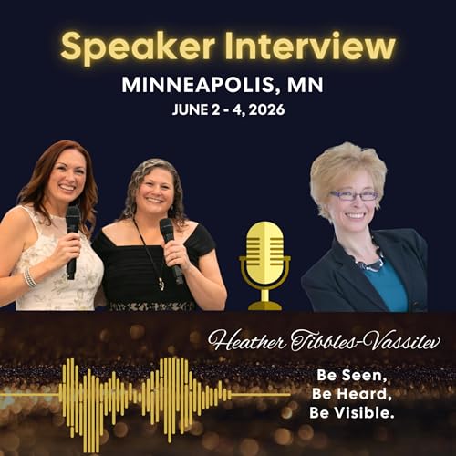 Confidence, Curiosity & Change | Heather Tibbles-Vassilev | Minneapolis Speaker Spotlight