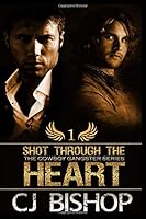 Shot Through the Heart 1717728383 Book Cover