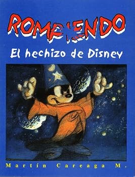 Paperback Rompiendo el Hechizo de Disney Book