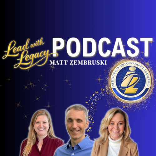 AI Is the Next Competitive Advantage with Matt Zembruski | #LeadWithLegacy | Episode 18