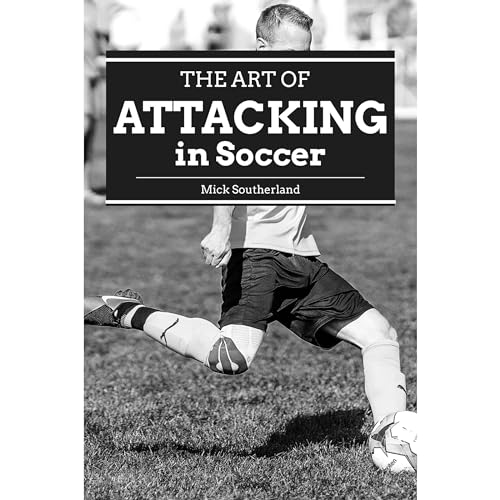 The Offensive Edge: A Study of Attacking Strategies in Soccer by Southerland Publishing episode artwork