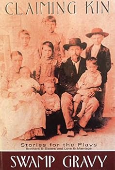 Swamp Gravy Folk Tales of South Georgia: Volume IV Claiming Kin