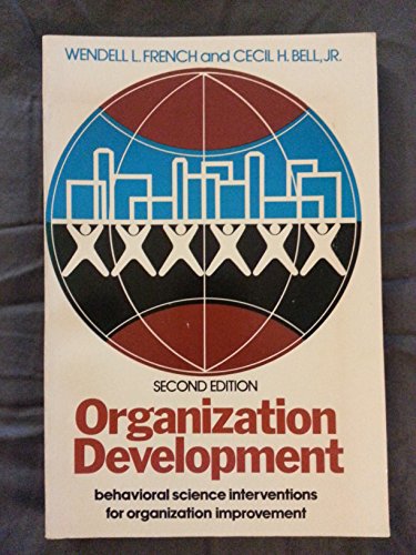 Organization development: Behavioral science in... 0136416888 Book Cover