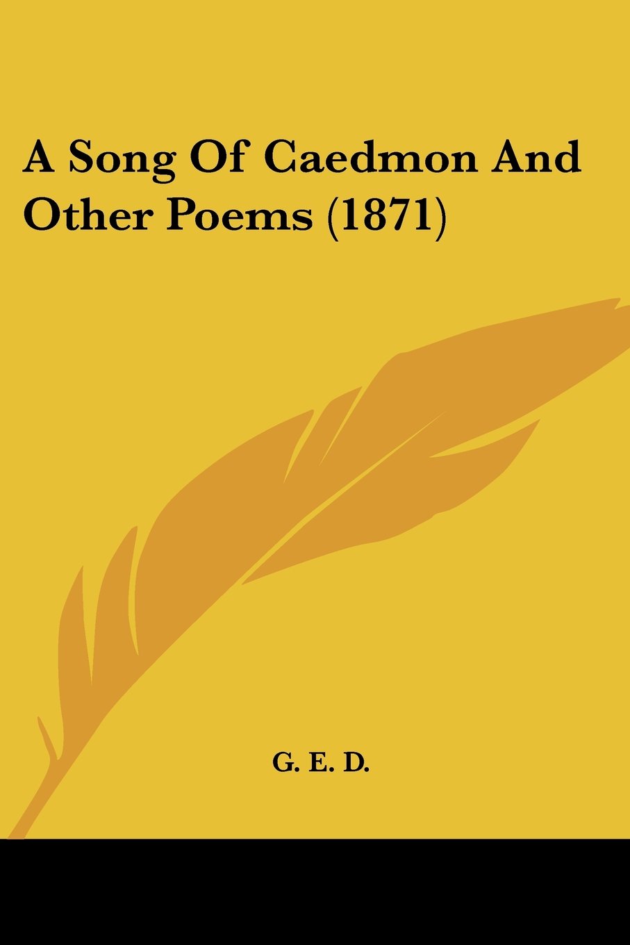 A Song Of Caedmon And Other Poems (1871)