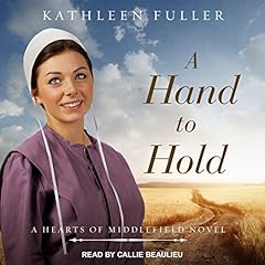 A Hand to Hold Audiolibro Por Kathleen Fuller arte de portada