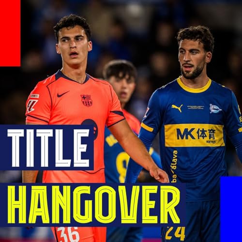 Title Hangover and &Aacute;lvaro Cort&eacute;s Debut | 5 Headlines vs. Alav&eacute;s