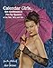 Calendar Girls, Sex Goddesses, and Pin-Up Queens of the '40s, '50s, and '60s