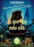 Lo que hay más allá. Un giro inesperado: Narrativa