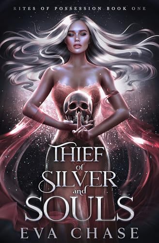 Thief of Silver and Souls (Rites of Possession Book 1)