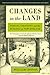 Changes in the Land: Indians, Colonists, and the Ecology of New England