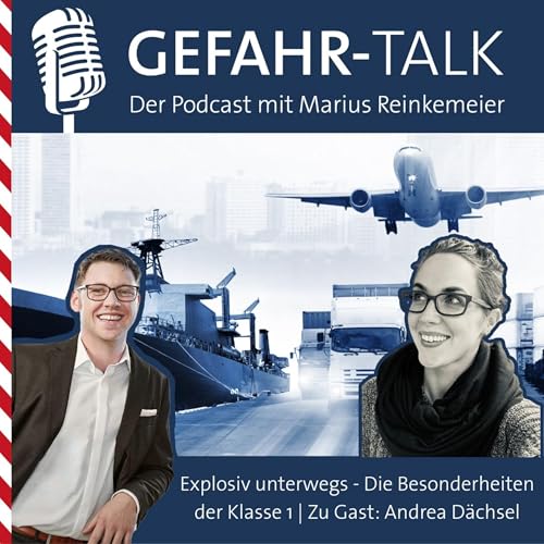 Explosiv unterwegs - Die Besonderheiten der Klasse 1 | Zu Gast: Andrea D&auml;chsel