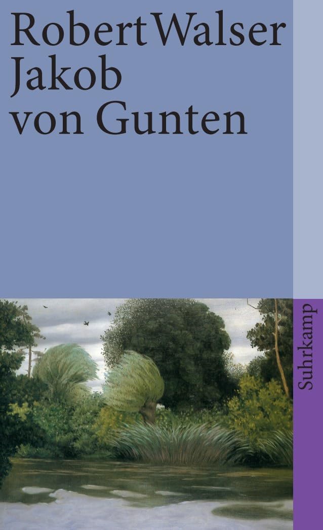 Jakob von Gunten: Ein Tagebuch