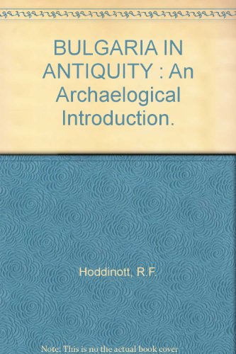 BULGARIA IN ANTIQUITY : An Archaelogical Introd... B000OITF9U Book Cover