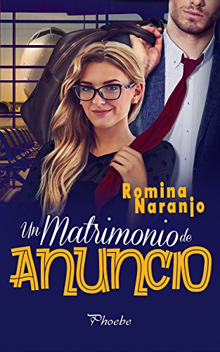 Un matrimonio de anuncio (Spanish Edition)