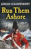 Run Them Ashore