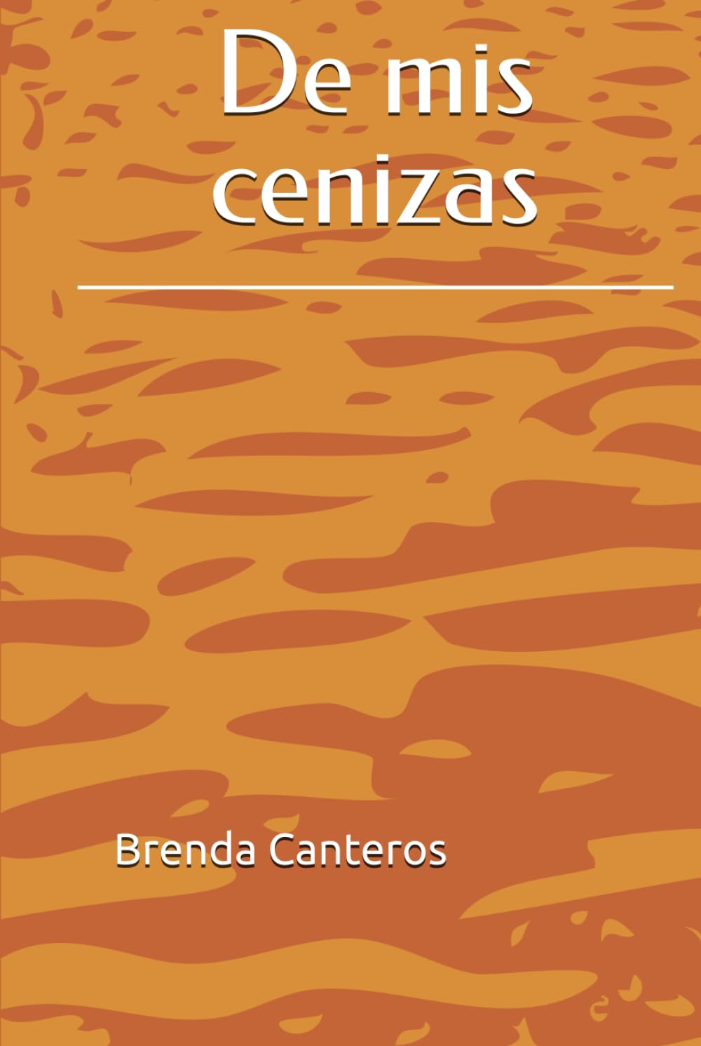 De mis cenizas