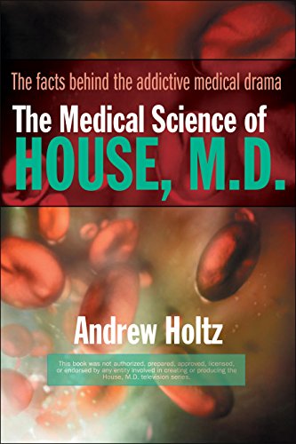 The Medical Science of House, M.D. (English Edition)