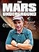 The Mars Underground