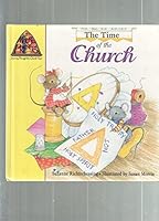 The Time of the Church (Mouse Prints: Journey Throught the Church Year) B000S2NREQ Book Cover