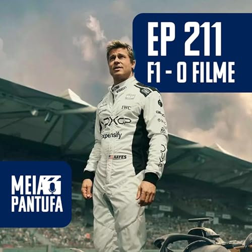 #211 F1 - O Filme, ou Top Gun de carro