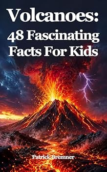 Paperback Volcanoes: 48 Fascinating Facts For Kids Book