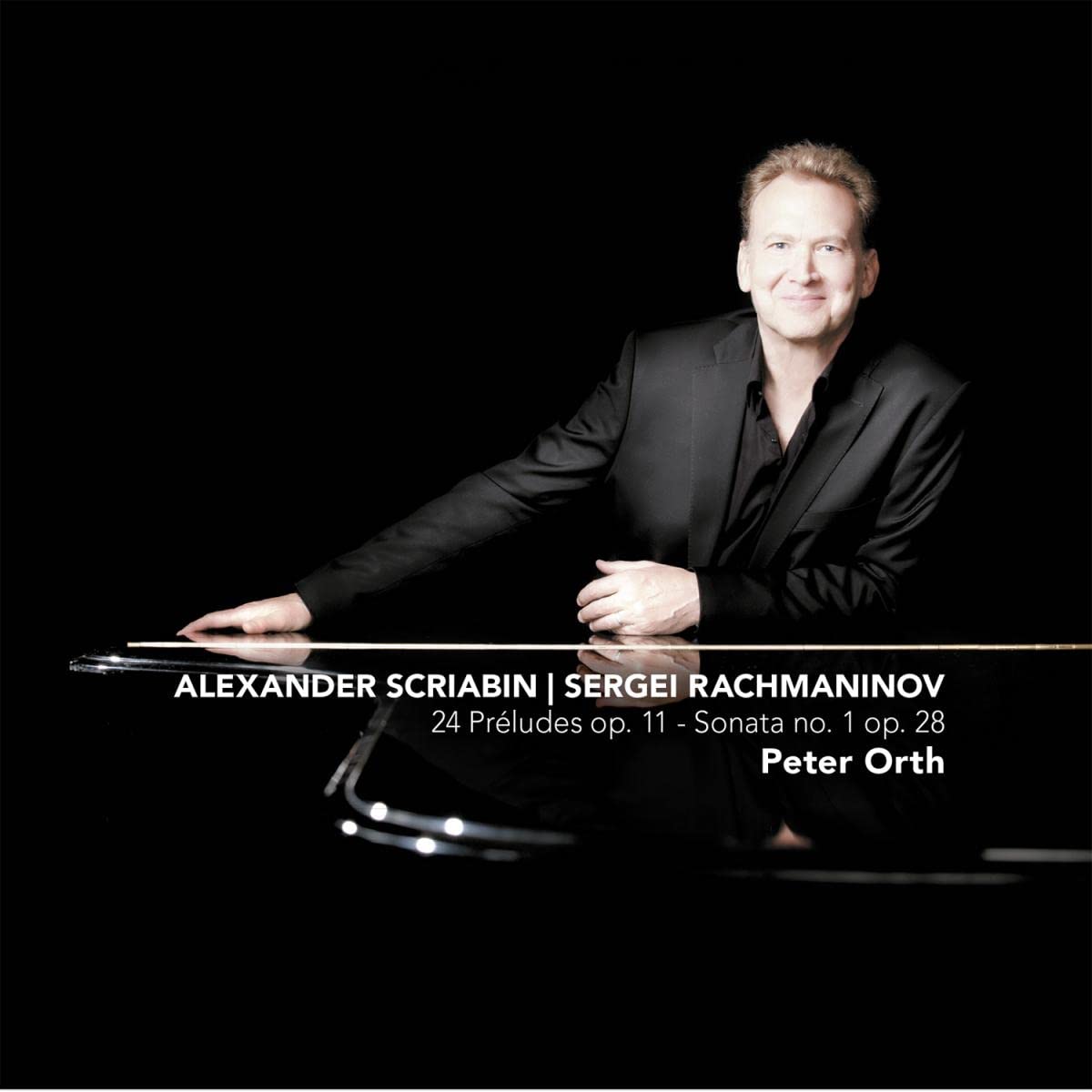 Scriabin: 24 Preludes Op. 11; Rachmaninoff: Sonata No.1 Op. 28