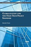 Globalization and the High-Tech Policy Response (Annals of Science and Technology Policy)