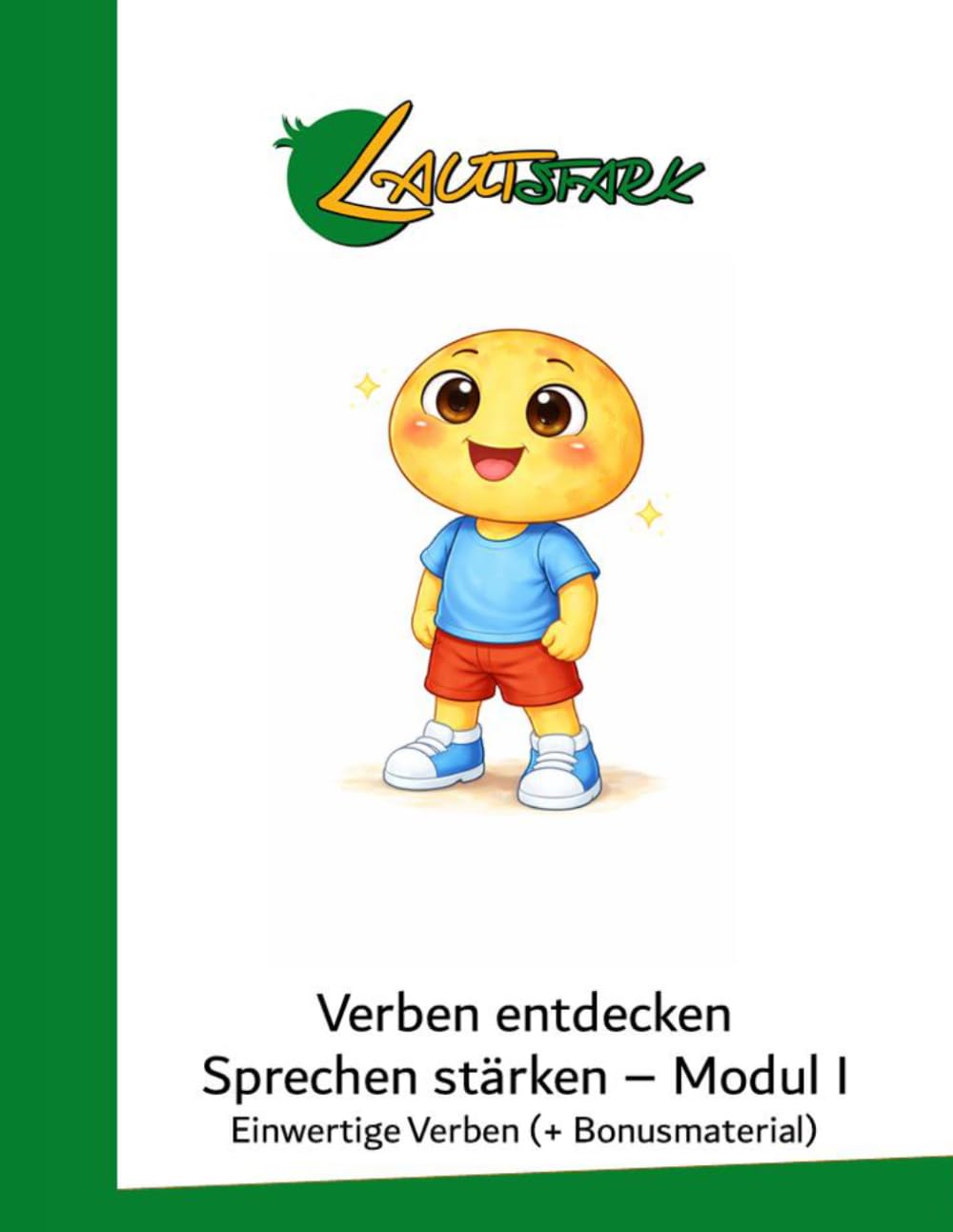 Verben entdecken, Sprechen stärken - Modul 1: Einwertige Verben (+ Bonusmaterial)