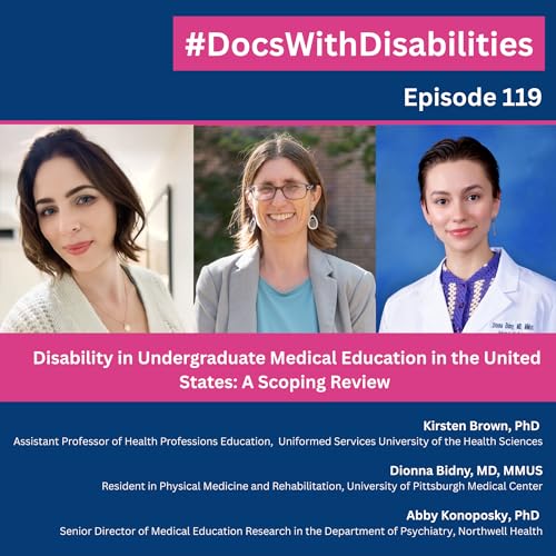 Episode 119: Disability in Undergraduate Medical Education in the United States: A Scoping Review