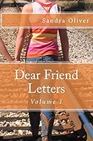 Dear Friend Letters: Volume 1 151426885X Book Cover