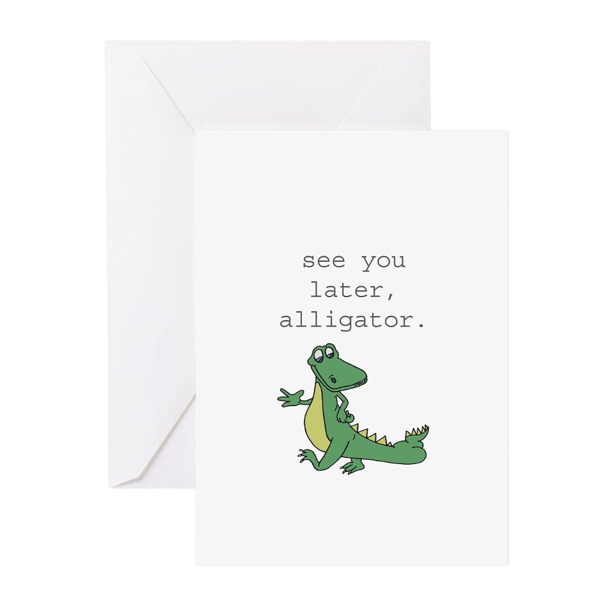 CafePress See You Later, Alligator! Greeting Cards (Pk Of 20 Greeting Card (20-pack), Note Card with Blank Inside, Birthday Card Glossy