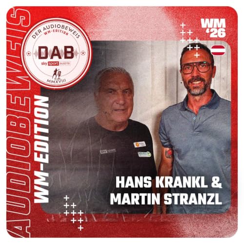 &bdquo;WM-Edition&ldquo; #5: Hans Krankl & Martin Stranzl