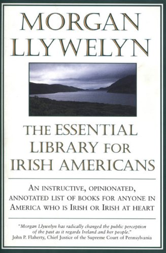 The Essential Library for Irish Americans