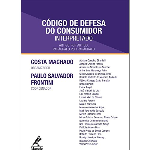 Código de defesa do consumidor interpretado: artigo por artigo, parágrafo por parágrafo