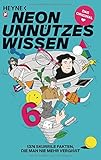 Unnützes Wissen 6: 1374 skurrile Fakten, die man nie mehr vergisst - Das Original