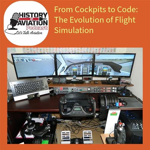 #79 From Cockpits to Code: The Evolution of Flight Simulation Podcast Por  arte de portada