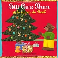 Petit Ours Brun Et Le Sapin De Fl 2747024350 Book Cover