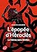 L'Épopée d'Héraclès - Le héros sans limites